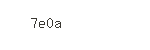 Captcha: 7e0a